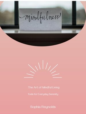 cover image of The Art of Mindful Living